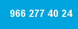 966 277 40 24